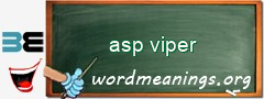 WordMeaning blackboard for asp viper